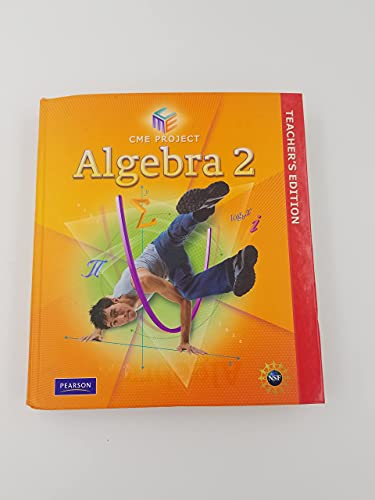 Stock image for CME Project: Algebra 2, Teacher's Edition for sale by Irish Booksellers