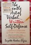 The Gentle Art of Verbal Written Self-Defense : Letters in Response to Triple-F Situations