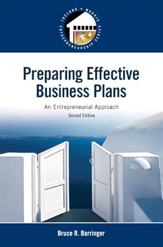 9780133506976: Preparing Effective Business Plans: An Entrepreneurial Approach