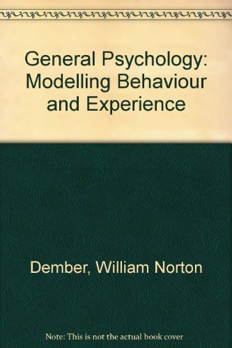 Stock image for General Psychology: Modelling Behaviour and Experience for sale by Jay W. Nelson, Bookseller, IOBA