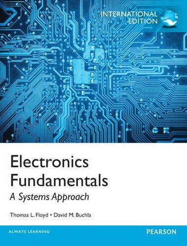9780133508871: Electronics Fundamentals: A Systems Approach: International Edition