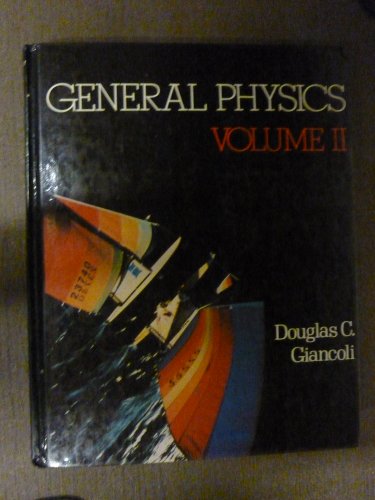 Stock image for General Physics, Vol. 2 for sale by Bookmans