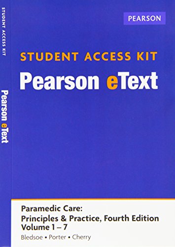 9780133510881: Paramedic Care: Principles and Practice, Vols 1-7 Pearson Etext Access Card + Emstesting.com Parmedic Student Access Card Pkg