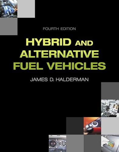 Beispielbild fr Hybrid and Alternative Fuel Vehicles (Halderman Automotive Series) zum Verkauf von BooksRun