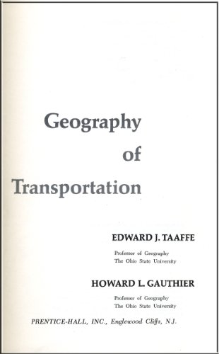 9780133513950: Geography of transportation (Prentice-Hall foundations of economic geography series)