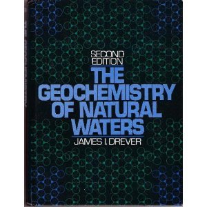 Stock image for The Geochemistry of Natural Waters for sale by Zoom Books Company