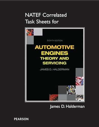 Imagen de archivo de NATEF Correlated Task Sheets for Automotive Engines: Theory and Servicing a la venta por Iridium_Books