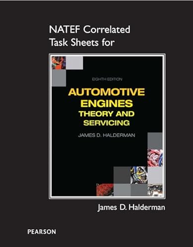 Stock image for NATEF Correlated Task Sheets for Automotive Engines: Theory and Servicing for sale by Iridium_Books