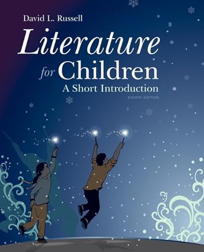 Beispielbild fr Literature for Children: A Short Introduction (8th Edition) zum Verkauf von BooksRun