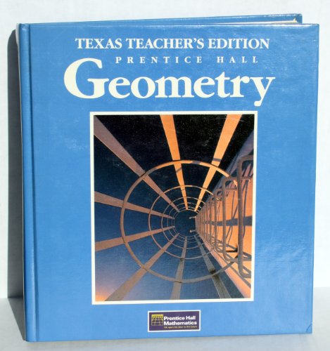 Prentice Hall geometry: With lesson plans to support Texas teacher appraisal system (Prentice Hall mathematics) (9780133527339) by Kalin, Robert