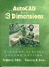 Stock image for AutoCAD in 3 Dimension, Windows Version for sale by Bookmans