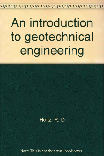 9780133539127: An introduction to geotechnical engineering