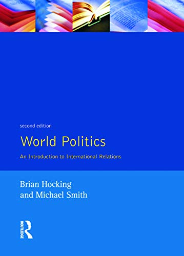 Imagen de archivo de World Politics: An Introduction to International Relations a la venta por RIVERLEE BOOKS