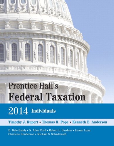 Prentice Hall's Federal Taxation 2014 Individuals Plus New Myaccountinglab with Pearson Etext -- Access Card Package (9780133539684) by Rupert, Timothy J; Pope, Thomas R; Anderson, Kenneth E