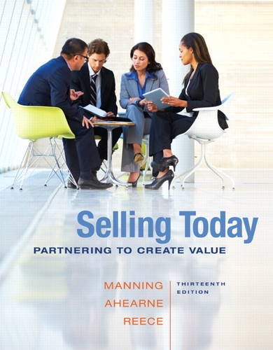Imagen de archivo de Selling Today: Partnering to Create Value (13th Edition) a la venta por Orion Tech
