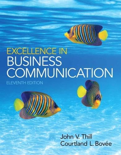 9780133544176: Excellence in Business Communication (11th Edition)