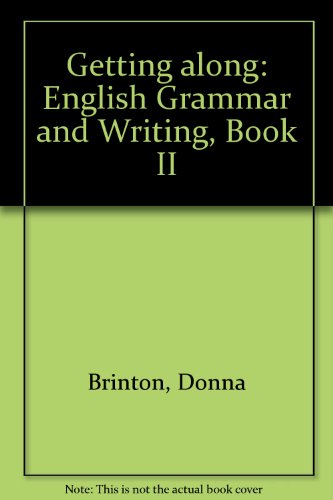 9780133544640: Getting along: English Grammar and Writing, Book II