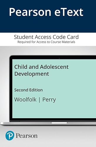 

Child and Adolescent Development -- Enhanced Pearson eText