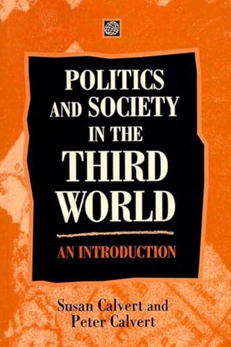 Beispielbild fr Politics and Society in the Third World zum Verkauf von Wonder Book