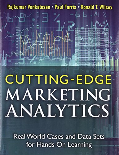 Beispielbild fr Cutting Edge Marketing Analytics : Real World Cases and Data Sets for Hands on Learning zum Verkauf von Better World Books