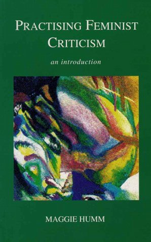 9780133553710: Practising Feminist Criticism: An Introduction