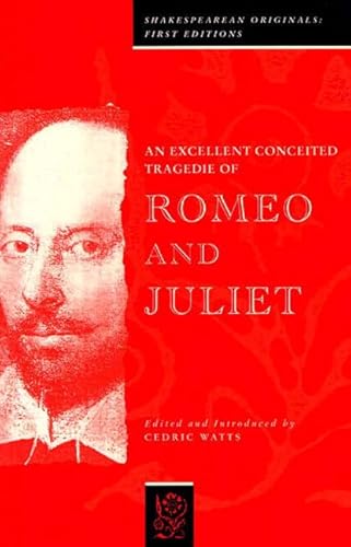 9780133556292: Excellent Conceited Traged Romeo Juliet (Shakespeare Originals: First Editions)