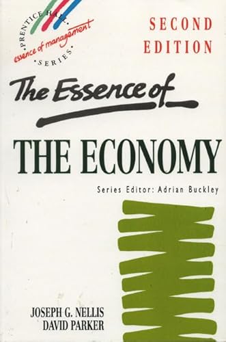 9780133565027: The essence of the economy (PRENTICE-HALL ESSENTIALS OF MANAGEMENT SERIES)