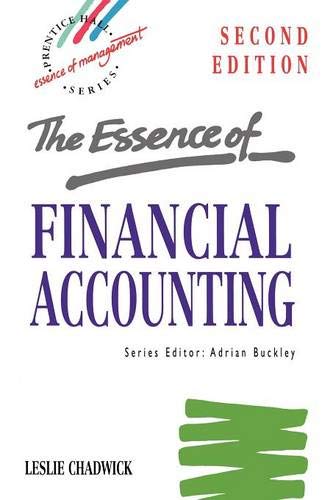 Beispielbild fr The Essence of Financial Accounting (Chadwick, Leslie zum Verkauf von Iridium_Books