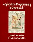 Stock image for Application Programming in Structured C for sale by Bookmans