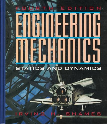 Beispielbild fr Engineering Mechanics: Statics and Dynamics (4th Edition) zum Verkauf von BooksRun