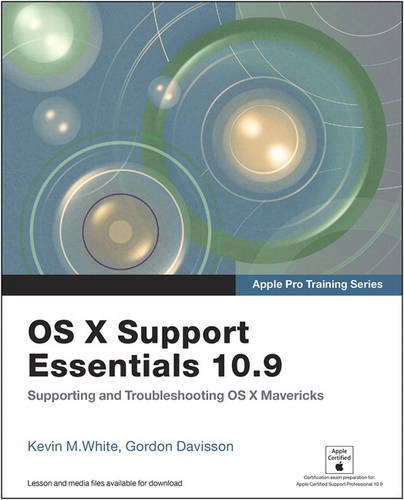 Stock image for Apple Pro Training Series: OS X Support Essentials 10.9: Supporting and Troubleshooting OS X Mavericks for sale by HPB-Red