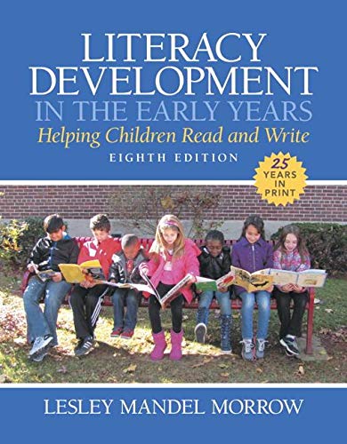 9780133574296: Literacy Development in the Early Years: Helping Children Read and Write