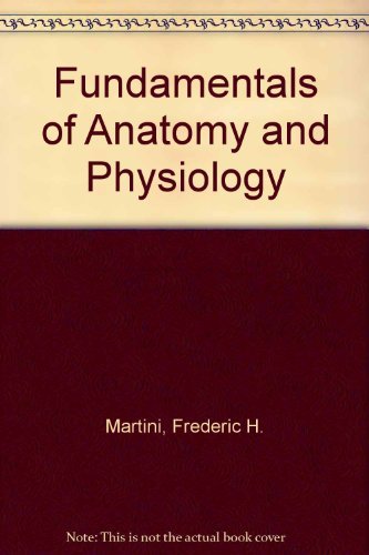 Imagen de archivo de Fundamentals of Anatomy and Physiology a la venta por WorldofBooks