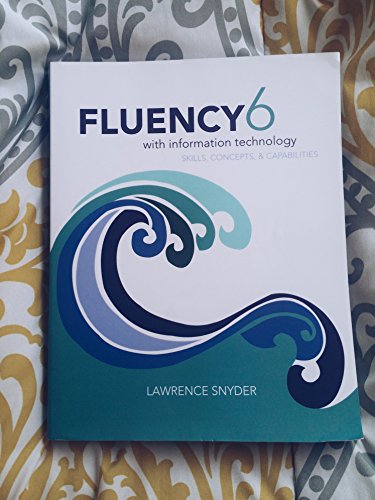 9780133577396: Fluency With Information Technology (6th Edition)