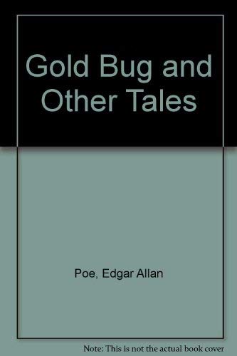 Imagen de archivo de Gold Bug and Other Tales a la venta por Books Puddle