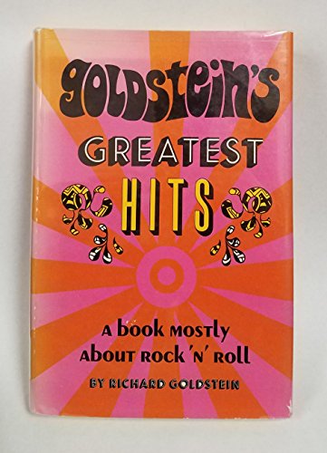 Goldstein's greatest hits: a book mostly about rock 'n' roll (9780133579130) by Richard Goldstein