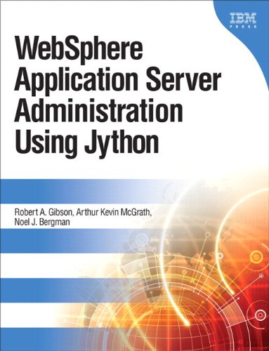 9780133580082: WebSphere Application Server Administration Using Jython (paperback) (IBM Press)