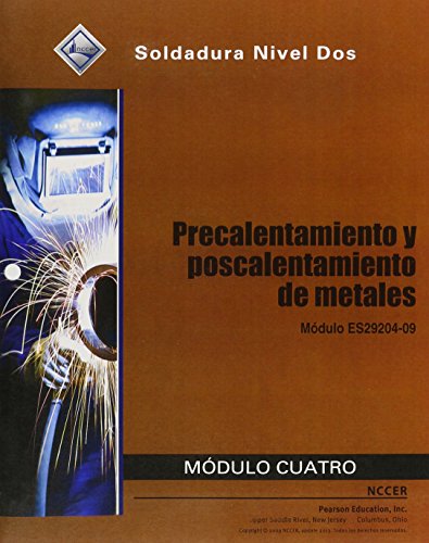 9780133580433: ES29204-09 Preheating and Postheating of Metals Trainee Guide in Spanish