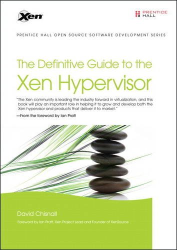 9780133582499: Definitive Guide to the Xen Hypervisor, The (Pearson Open Source Software Development Series)