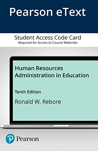 Stock image for Human Resources Administration in Education, Enhanced Pearson eText -- Access Card for sale by Revaluation Books