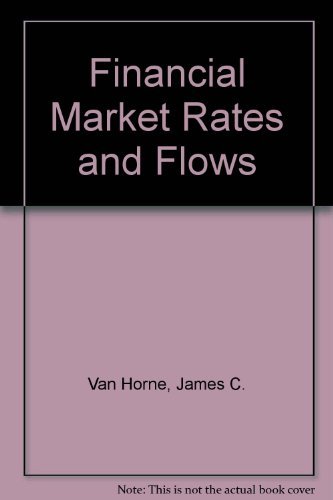 Beispielbild fr Financial Market Rates and Flows zum Verkauf von BookHolders