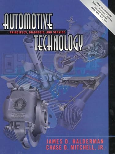 9780133599695: Automotive Technology: Principles, Diagnosis and Service