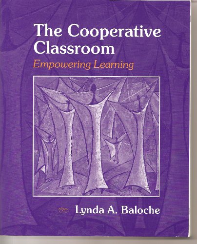 Beispielbild fr The Cooperative Classroom: Empowering Learning zum Verkauf von SecondSale