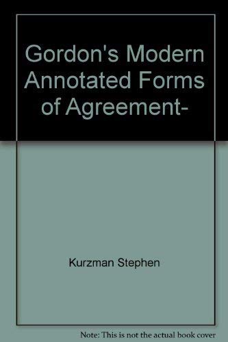 9780133605600: Title: Gordons modern annotated forms of agreement