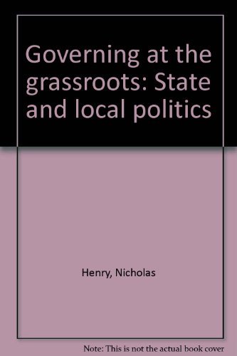 9780133606607: Governing at the grassroots: State and local politics