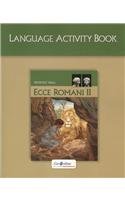 Beispielbild fr Ecce Romani 09 Level 2 Lab : Language Activity Book zum Verkauf von Better World Books