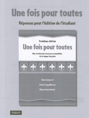 9780133611212: UNE FOIS POUR TOUTES C2009 STUDENT ANSWER KEY