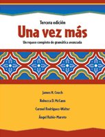 Imagen de archivo de Una Vez Mas: Repaso Detallado De Las Estructuras Gramaticales Del Idioma Espanol (Spanish Edition) a la venta por Sharehousegoods