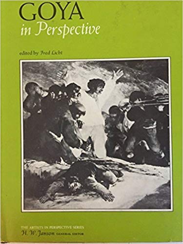 Imagen de archivo de Goya in Perspective a la venta por Lorrin Wong, Bookseller