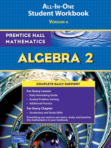 Algebra 2: With Text Purchase, Add All-in-one Student Workbook (9780133623703) by Bellman, Allan E.; Bragg, Sadie Chavis; Charles, Randall I.; Handlin, William G.; Kennedy, Dan